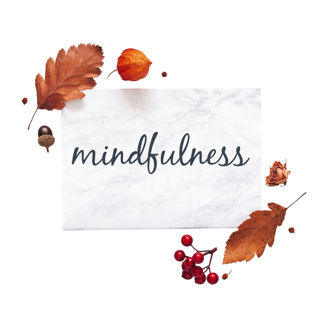mindfulness