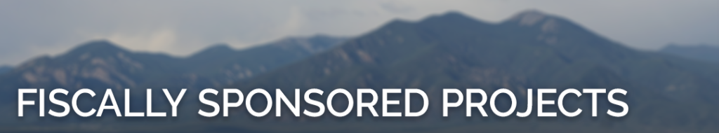 Fiscally Sponsored Projects Header Fiscally Sponsored Projects Header