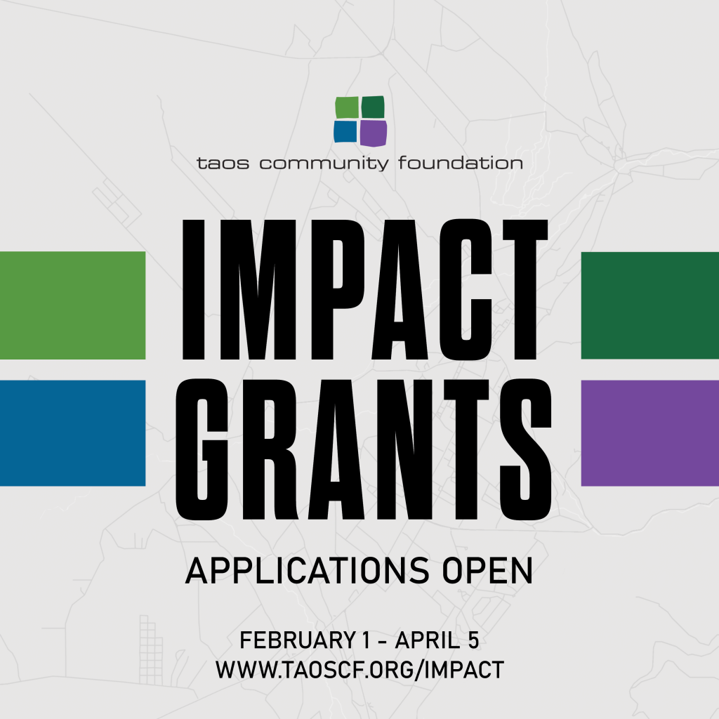 2024 Impact Grant Applications Are Open! Taos Community Foundation